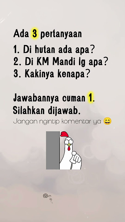 Jawab 3 Pertanyaan ini ☺#tebaktebakan #tebakan #asahotak #tanyajawab #komedi #humor #candatawa