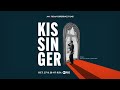 Trailer KISSINGER AMERICAN EXPERIENCE PBS