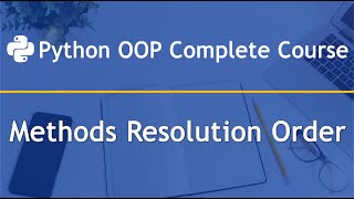 Methods Resolution Order in Python OOP