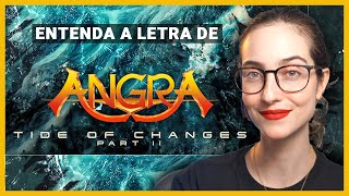 Entenda a letra de TIDE OF CHANGES (Part I & II) do ANGRA