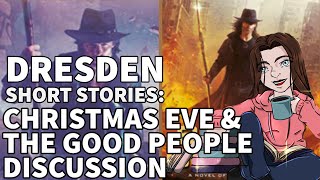 Dresden Files Christmas 2022 Dresden Files Discussion: Christmas Eve Short Story & Microfiction #6 The  Good People - Youtube