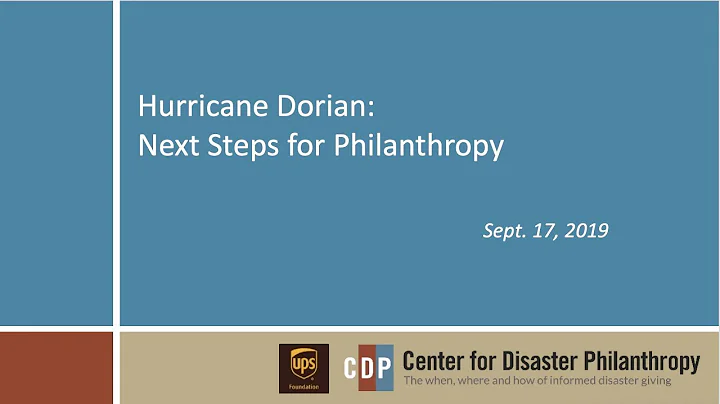 Hurricane Dorian: Next Steps for Philanthropy webi...