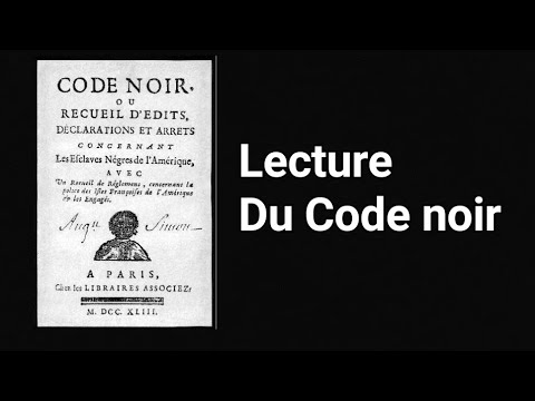 วีดีโอ: ใครเป็นคนก่อตั้ง Code Noir?