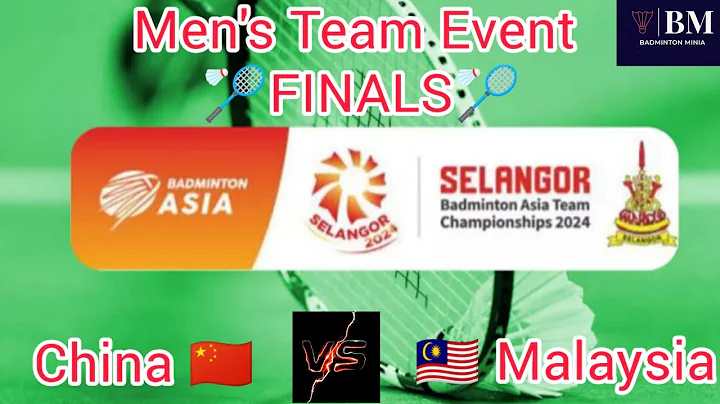 FINALS | China 🇨🇳 v/s 🇲🇾 Malaysia | Badminton Asia Team Championship 2024 Live | Men's Team - DayDayNews