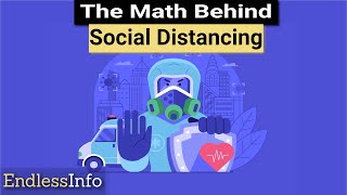 The Math Behind Social Distancing