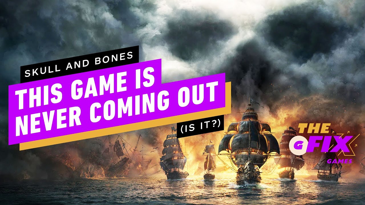 Skull and Bones gets Delayed Yet Again - KeenGamer