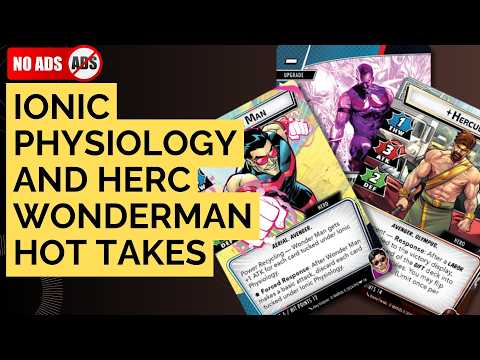 Member: How Does Ionic Physiology Work and Hercules and Wonder Man Hot Takes - Marvel Champions