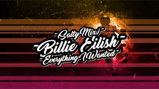 Billie Eilish × Everything I Wanted