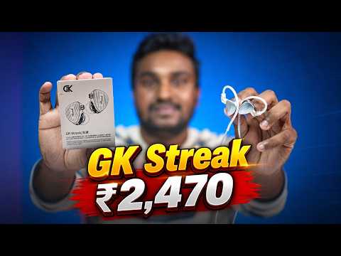 GK Streak இந்த ₹2,470 IEM செம்ம Sound! 😍 | வாங்கலாமா?