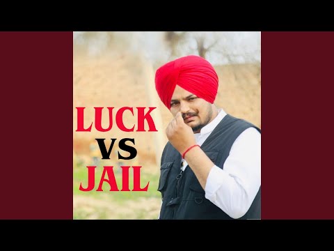 Luck Vs. Jail