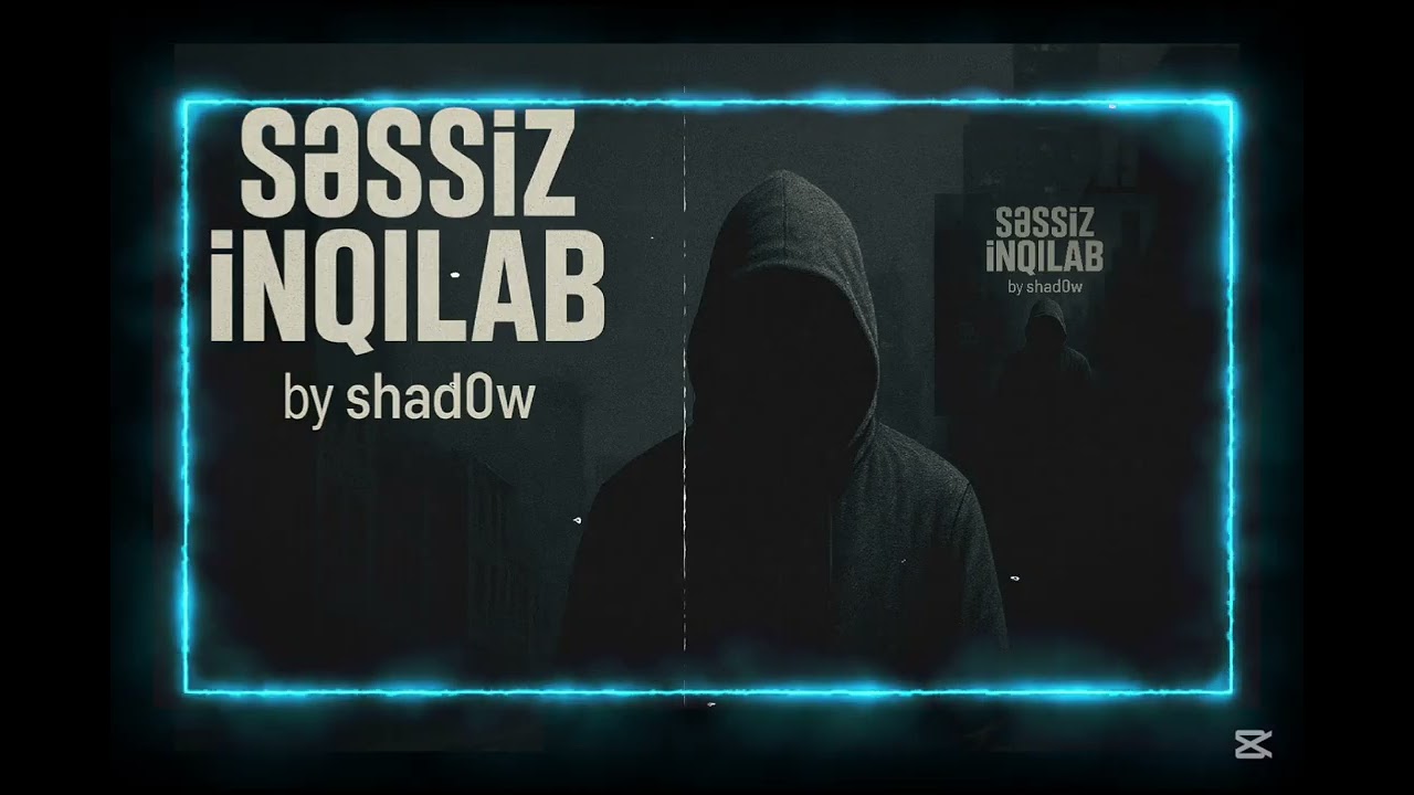 Shad0w - SƏSSİZ İNQLAB