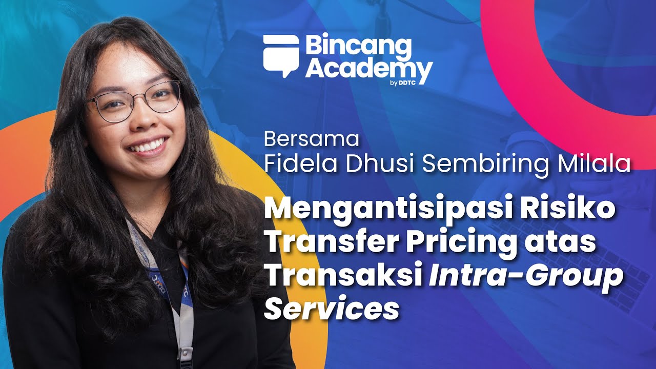 Mengantisipasi Risiko Transfer Pricing atas Transaksi Intra-Group ...