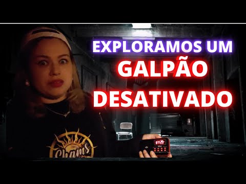 GALPÃO DESATIVADO, ESTE LOCAL HABITA ESPÍRITOS? #urbex