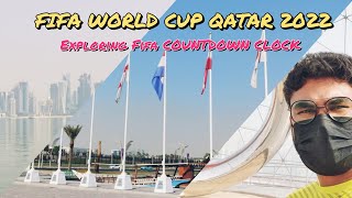 Fifa World Cup Qatar 2022 Exploring Qatar-1 Visiting Fifa 2022 Countdown Clock