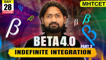 Indefinite Integration 02💯 | MHTCET 2025 | Beta 4.0#mhtcet2025 #indefiniteintegrationclass12 #live