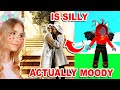 The TRUTH Is MOODY Really SILLY?! (Roblox)