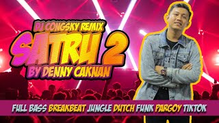 DJ SATRU 2 REMIX BREAKBEAT JUNGLE DUTCH PARGOY DANCE TIKTOK VIRAL TRENDING