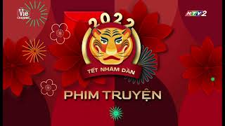 Htv2 - Vie Channel Hình Hiệu Phim Truyện Phiên Bản Xuân Nhâm Dần 2022