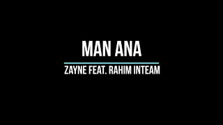 ManAna - Zayne feat. Rahim Inteam (Lirik Video)