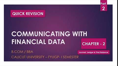 Communicating with Financial Data|FYUGP|B.COM|BBA|I SEMESTER | Chapter 2|Part 2
