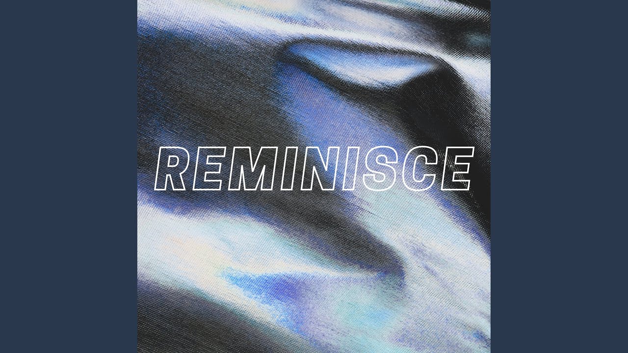 Watch Reminisce on YouTube Watch Reminisce on YouTube