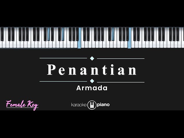 Penantian - Armada (KARAOKE PIANO - FEMALE KEY) class=
