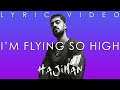 Miyagi - I'm flying so high (Lyric video)