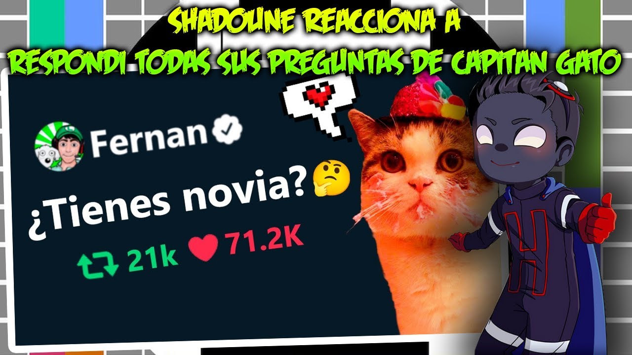SHADOUNE reacciona a 🔥Respondí TODAS sus PREGUNTAS 2😳 de Capitan Gato