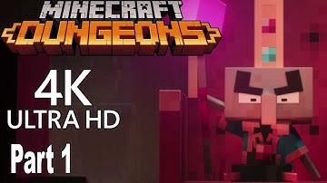 Minecraft Dungeons - Walkthrough Part 1 No Commentary [4K]