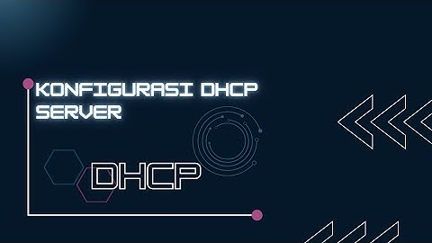 KONFIGURASI DHCP SERVER DI DEBIAN 12