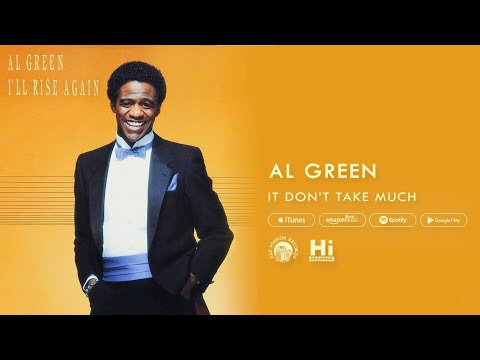 Putar It Don't Take Much - Al Green
