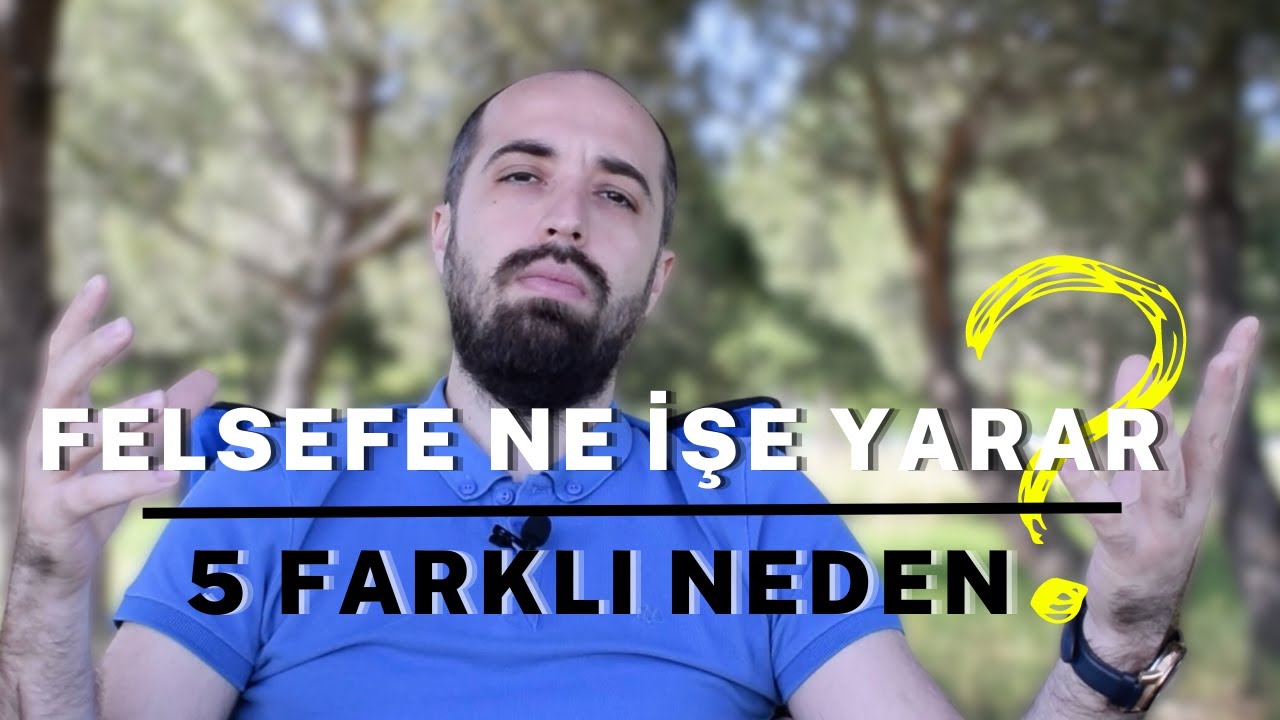 FELSEFE NE E YARAR MADDELER HALNDE NCELYORUZ   felsefe  neieyarar  varoluuluk