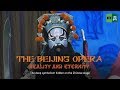 The Beijing Opera: Reality and Eternity. The deep symbolism hidden on the Chinese stage