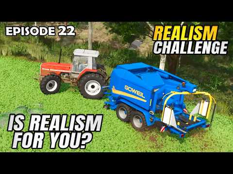IS REALISM FOR YOU? - Realism Challenge Farming Simulator 25 | Episode 22