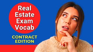 Real Estate Contract Vocabulary (38 MustKnow Terms)