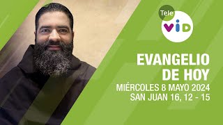 El evangelio de hoy Miércoles 8 Mayo de 2024 📖 #LectioDivina #TeleVID