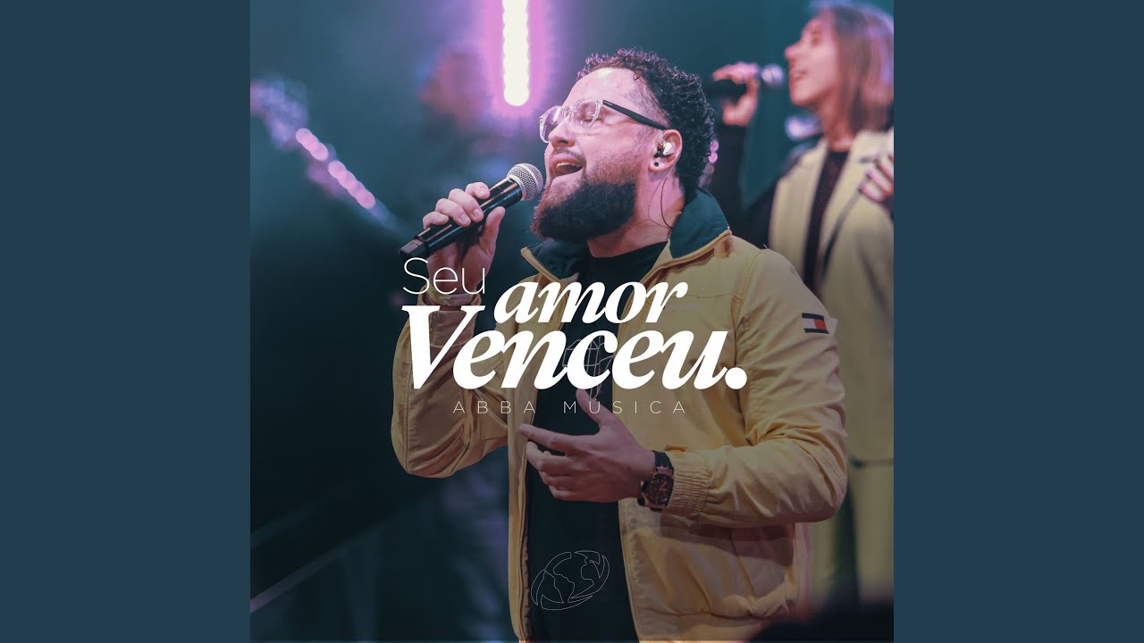 O Seu Amor Venceu - YouTube