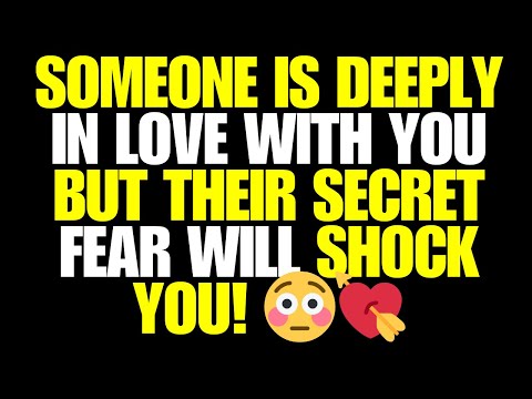 Angels Say Someone Is Deeply In Love With You But Their Secret Fear Will Shock You