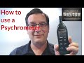 How to use a Psychrometer for HVAC