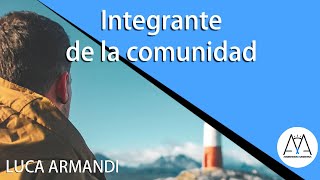 INTEGRANTE DE LA COMUNIDAD | LUCA ARMANDI