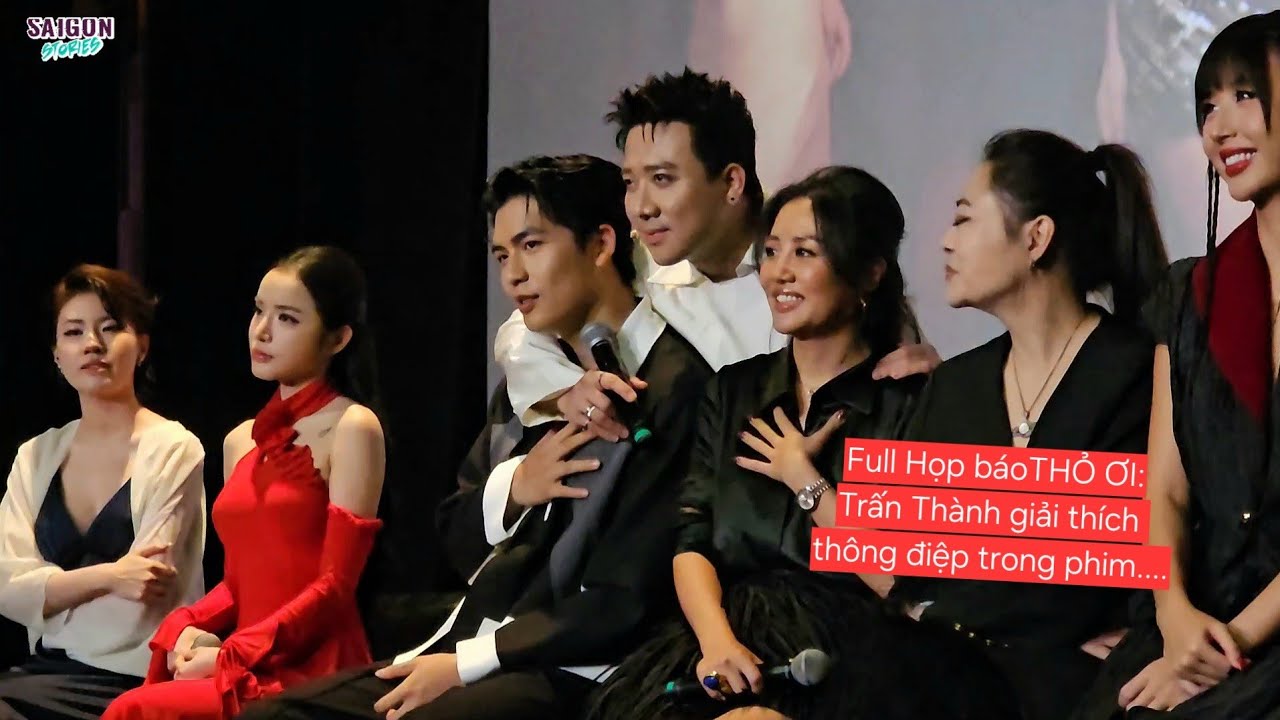 Full họp báo Thỏ Ơi: Trấn Thành muốn vượt phim MAI, 