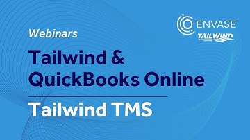Tailwind & Quickbooks Online | Tailwind TMS Webinars