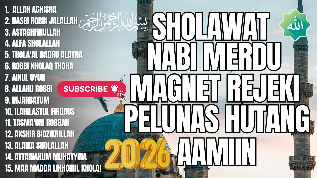 SHOLAWAT PAGI PELUNAS HUTANG 2026 | SHOLAWAT JIBRIL | ALLAH AGHISNA