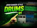 Track From Scratch: Josh Baker Style (Drums #1)