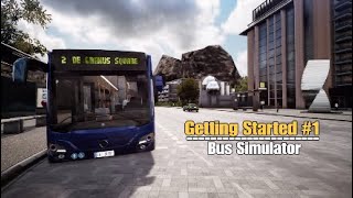 Getting Started Again|Bus Simulator