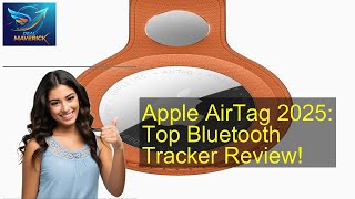 Apple AirTag 2025: Top Bluetooth Tracker Review!