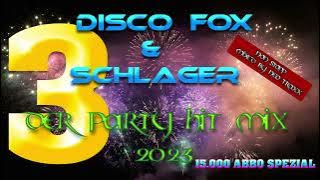 Discofox und Schlager  Party Hitmix 2023  3