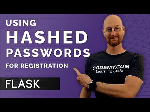 Using Hashed Passwords For Registration - Flask Fridays #14