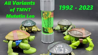 Have You Seen ALL Variants of the TMNT Mutatin Leo Figures? Did I Miss Any?