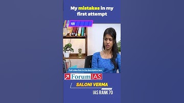 My mistakes in my first attempt | Saloni Verma | IAS Rank 70 | #shorts
